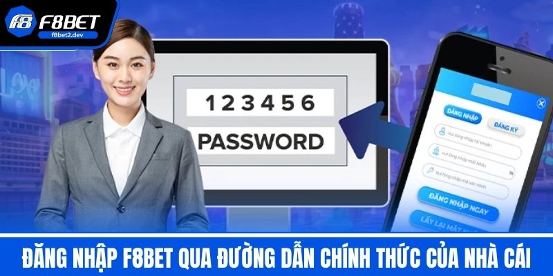 Đăng Nhập F8BET - Hướng Dẫn Toàn Diện Cho Người Mới 1 Đăng Nhập F8BET qua đường dẫn chính thức của nhà cái