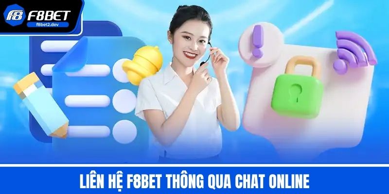 Liên Hệ F8BET - Tổng Hợp Phương Thức Hỗ Trợ Nhanh Chóng 2 Liên Hệ F8BET thông qua chat online