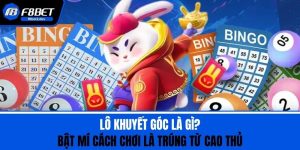 Lô Khuyết Góc Là Gì? Bật Mí Cách Chơi Là Trúng Từ Cao Thủ