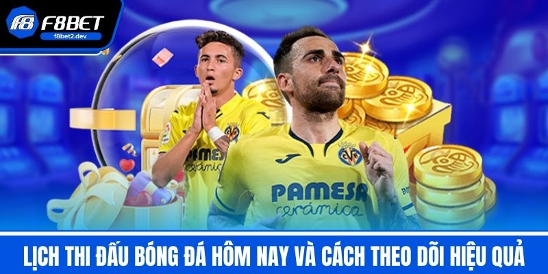 Tỷ Số Bóng Đá Trực Tuyến Hôm Nay - Lịch Thi Đấu & Kết Quả 3 Lịch thi đấu bóng đá hôm nay và cách theo dõi hiệu quả