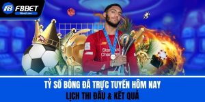 Tỷ Số Bóng Đá Trực Tuyến Hôm Nay - Lịch Thi Đấu & Kết Quả